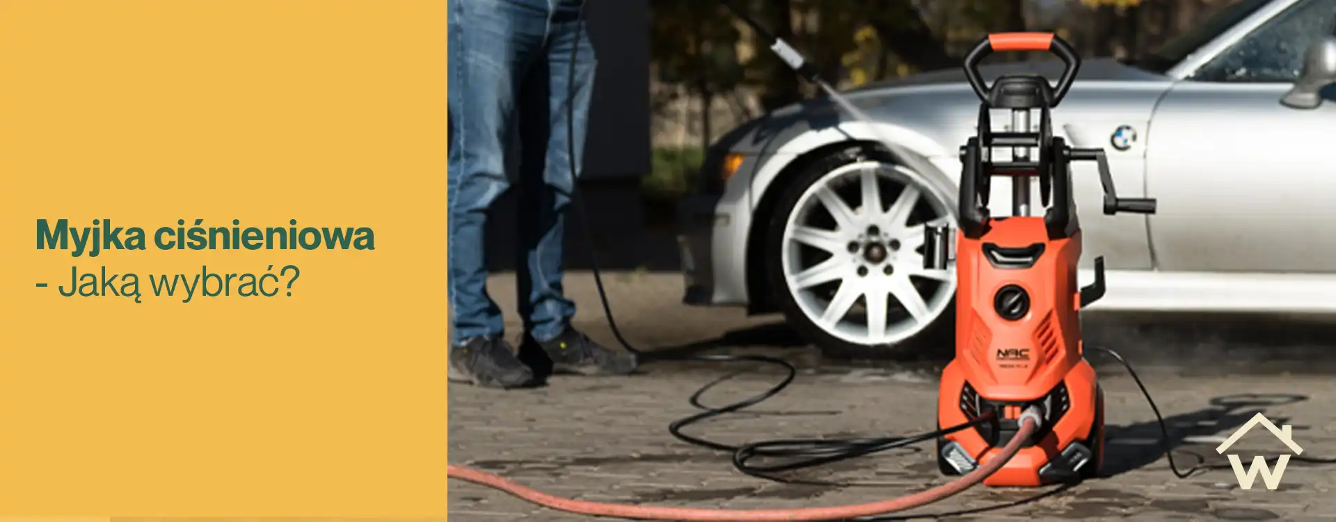 Myjka ciśnieniowa - jaką wybrać?